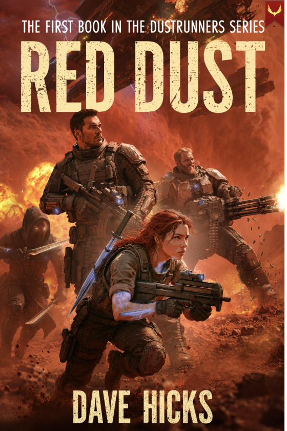 Red Dust, Book One of the Dust Runners Series, by Dave Hicks